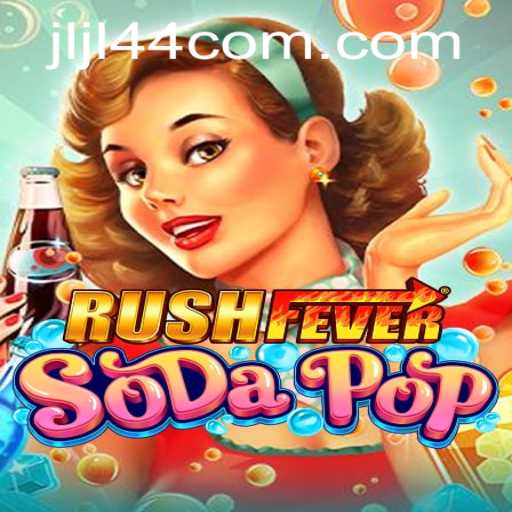 RushFeverSodaPop: Dive into the Fizzy World of Excitement